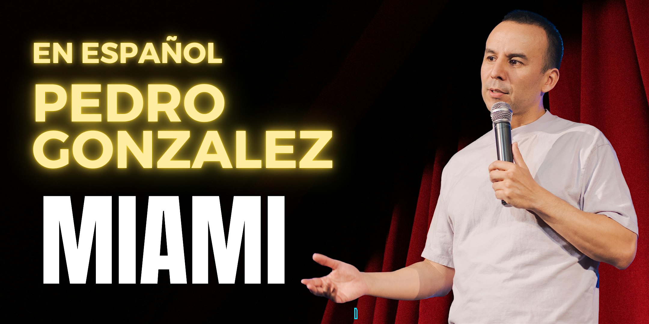 Ene 22 Miami – Pedro Gonzalez (en Español) – Miami, FL