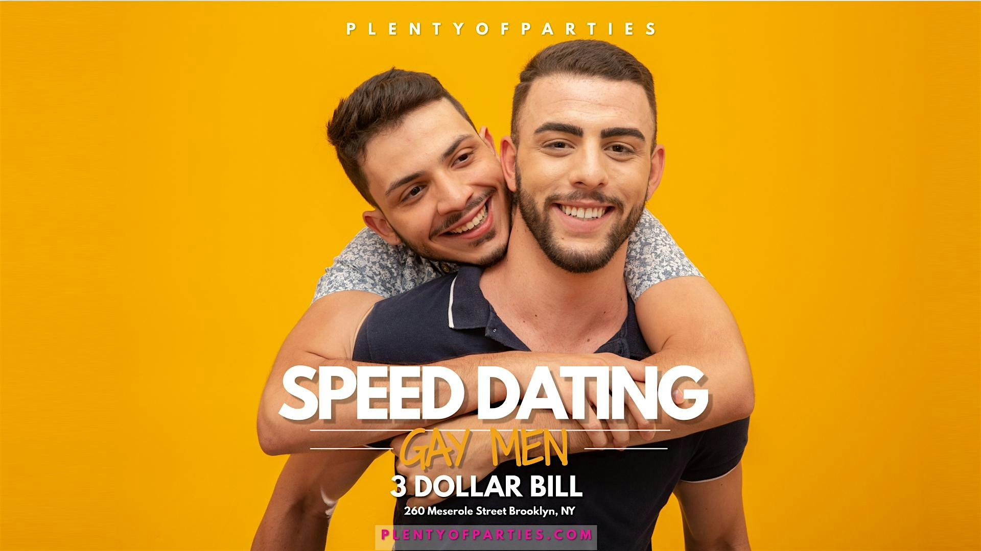 Gay Men Speed Dating NYC @ 3 Dollar Bill: Queer Speed Dating – Brooklyn, NY