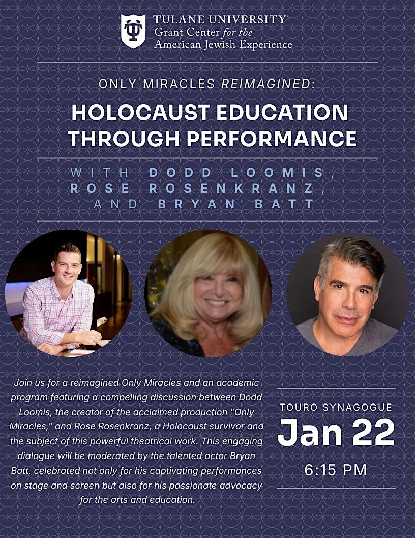 Only Miracles Reimagined: Holocaust Education Through Performance – New Orleans, LA