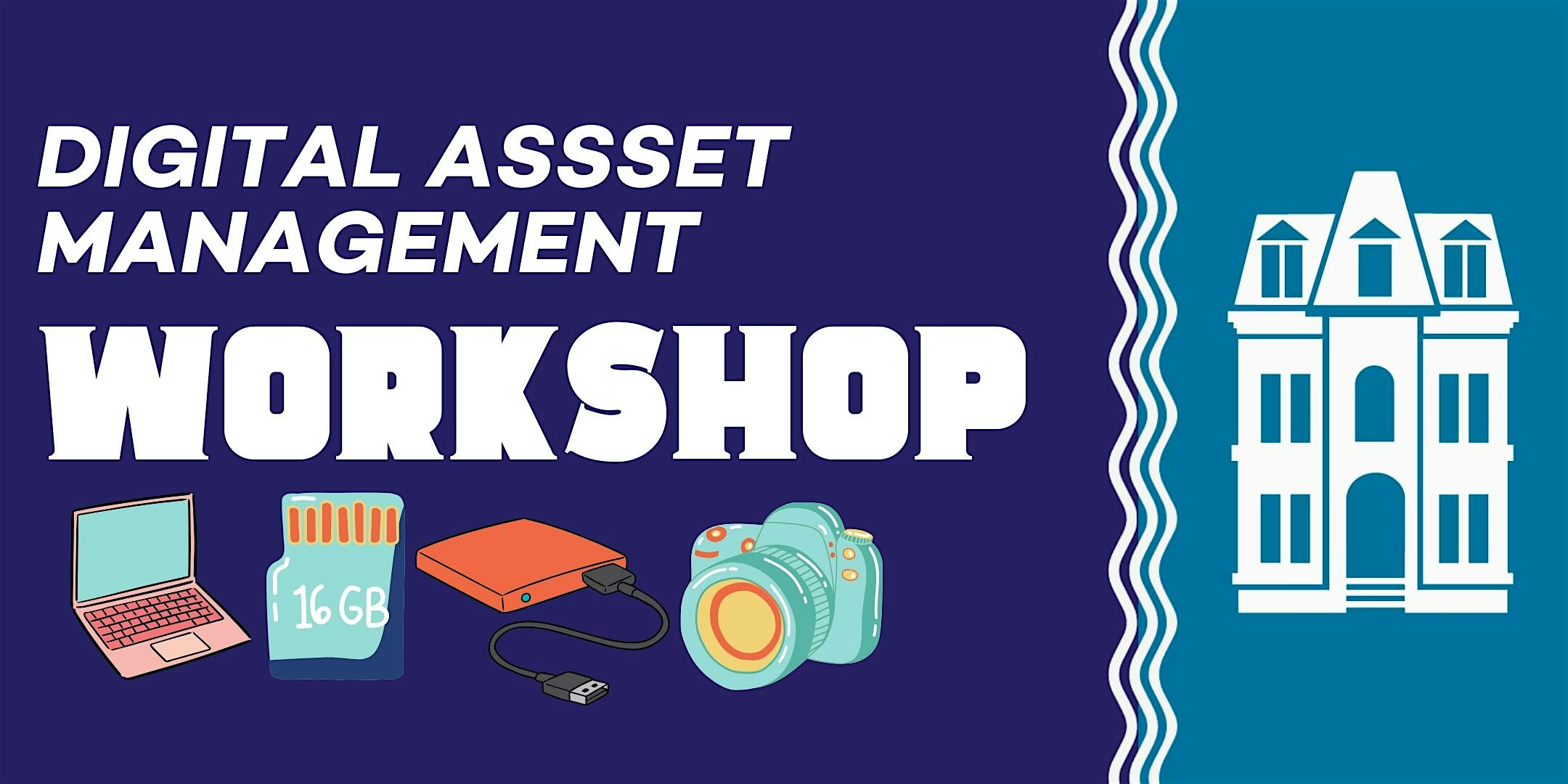 Digital Asset Management Workshop – Buffalo, NY