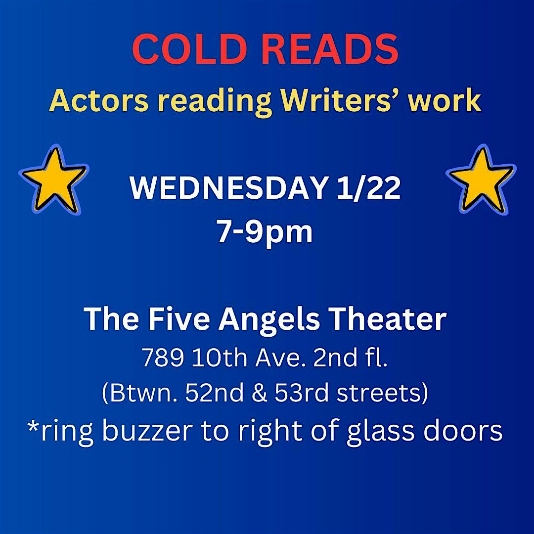 Cold Reads – Wednesday 1/22/25 – New York, NY