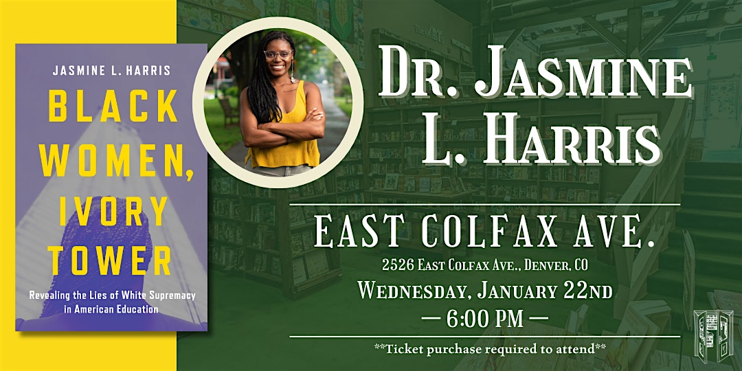 Dr. Jasmine L Harris Live at Tattered Cover Colfax – Denver, CO