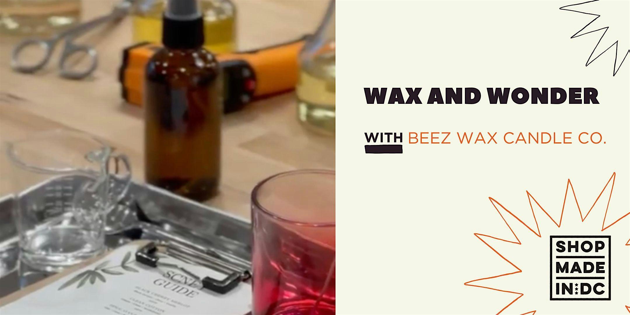 Wind Down Wednesday: Wax and Wonder – Washington, DC