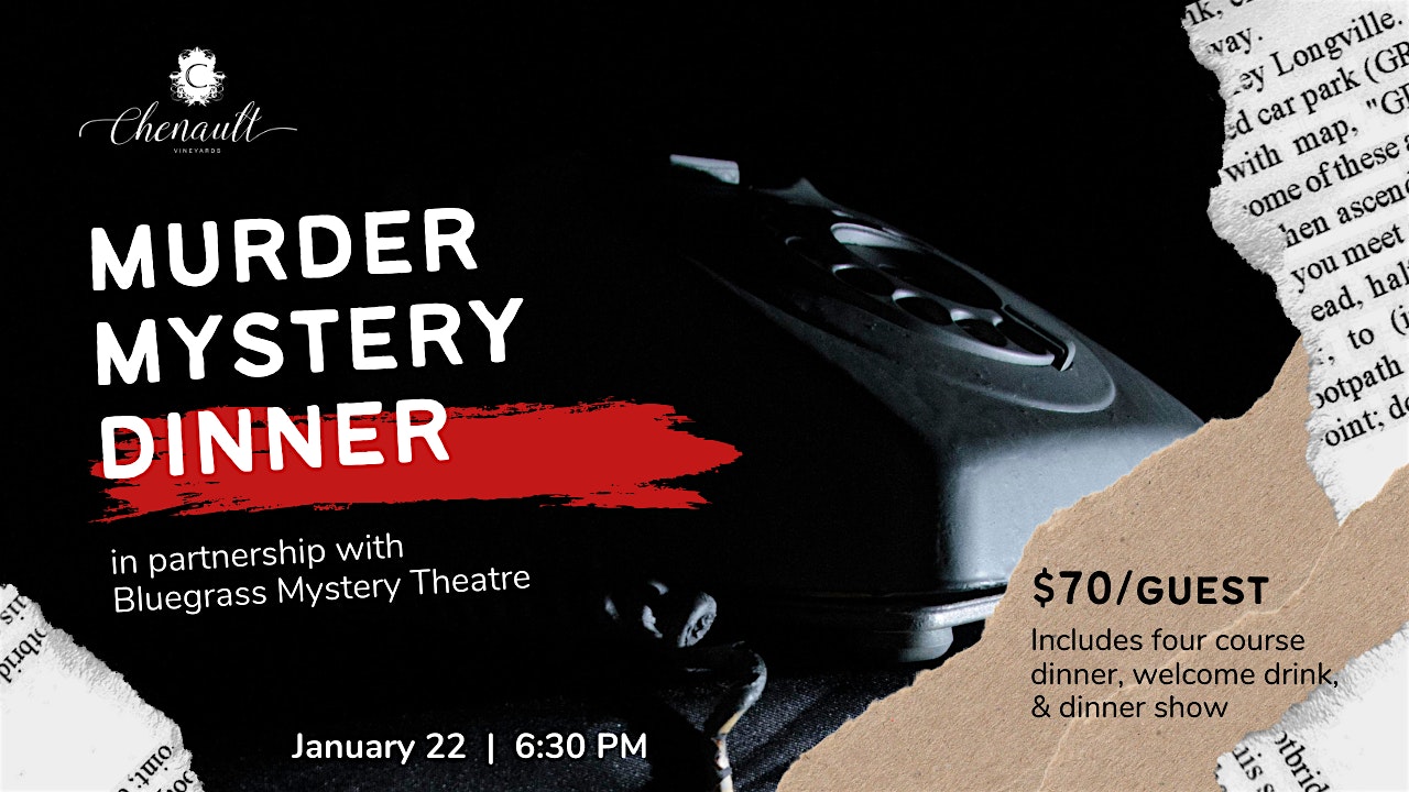 Murder Mystery Dinner – Richmond, KY