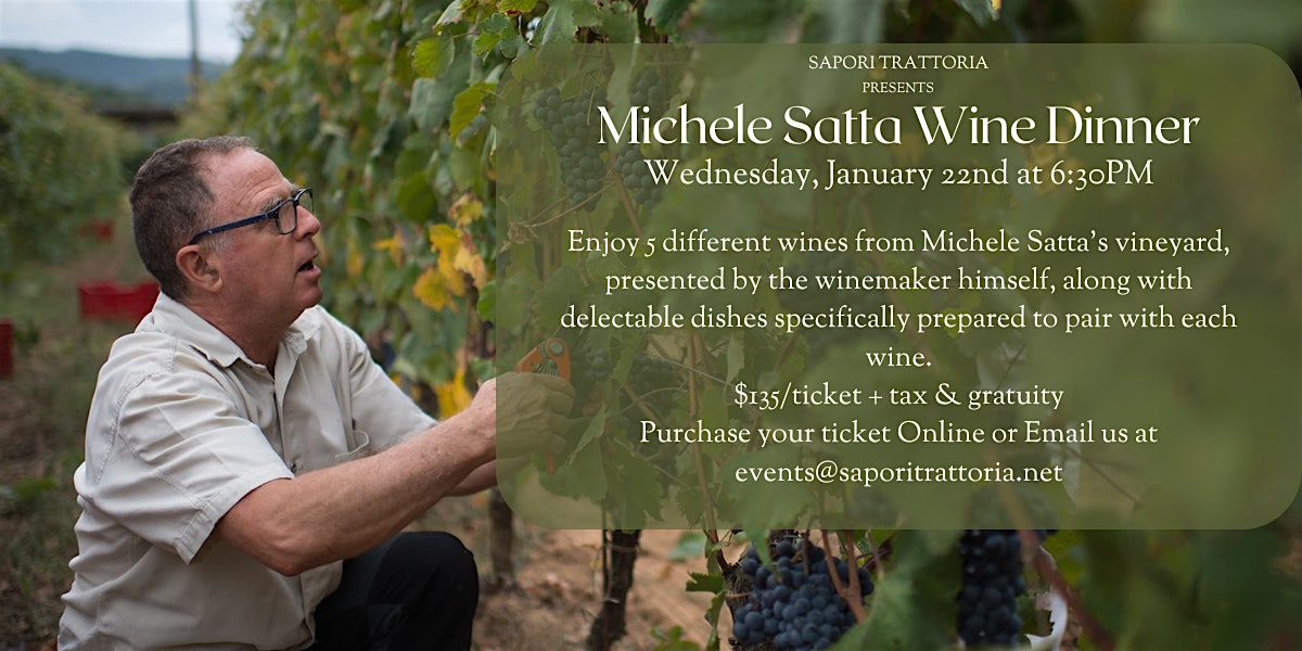 Sapori Presents Michele Satta Wine Dinner – Chicago, IL