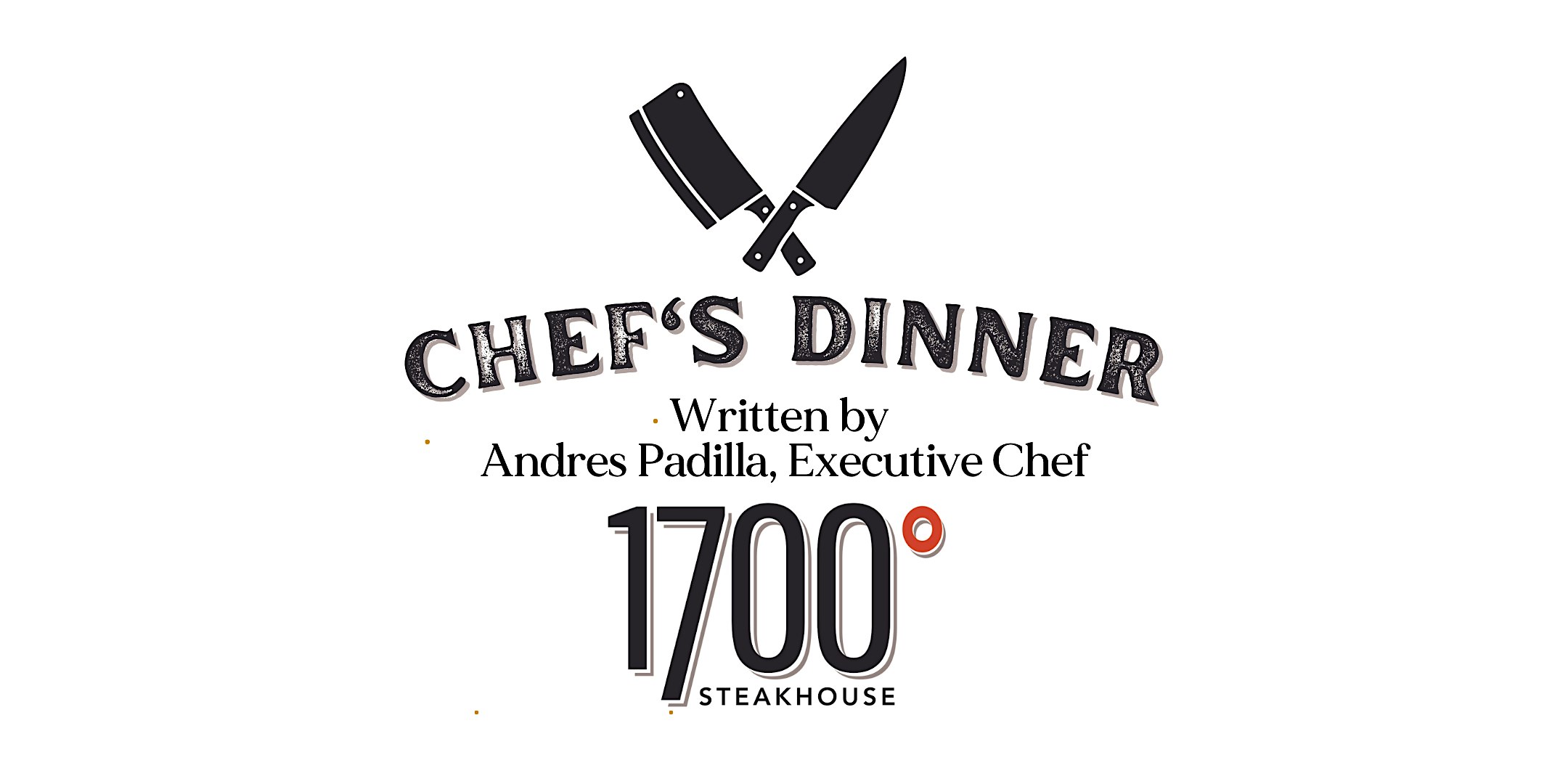 Chef’s Dinner at 1700 Steakhouse – El Paso, TX