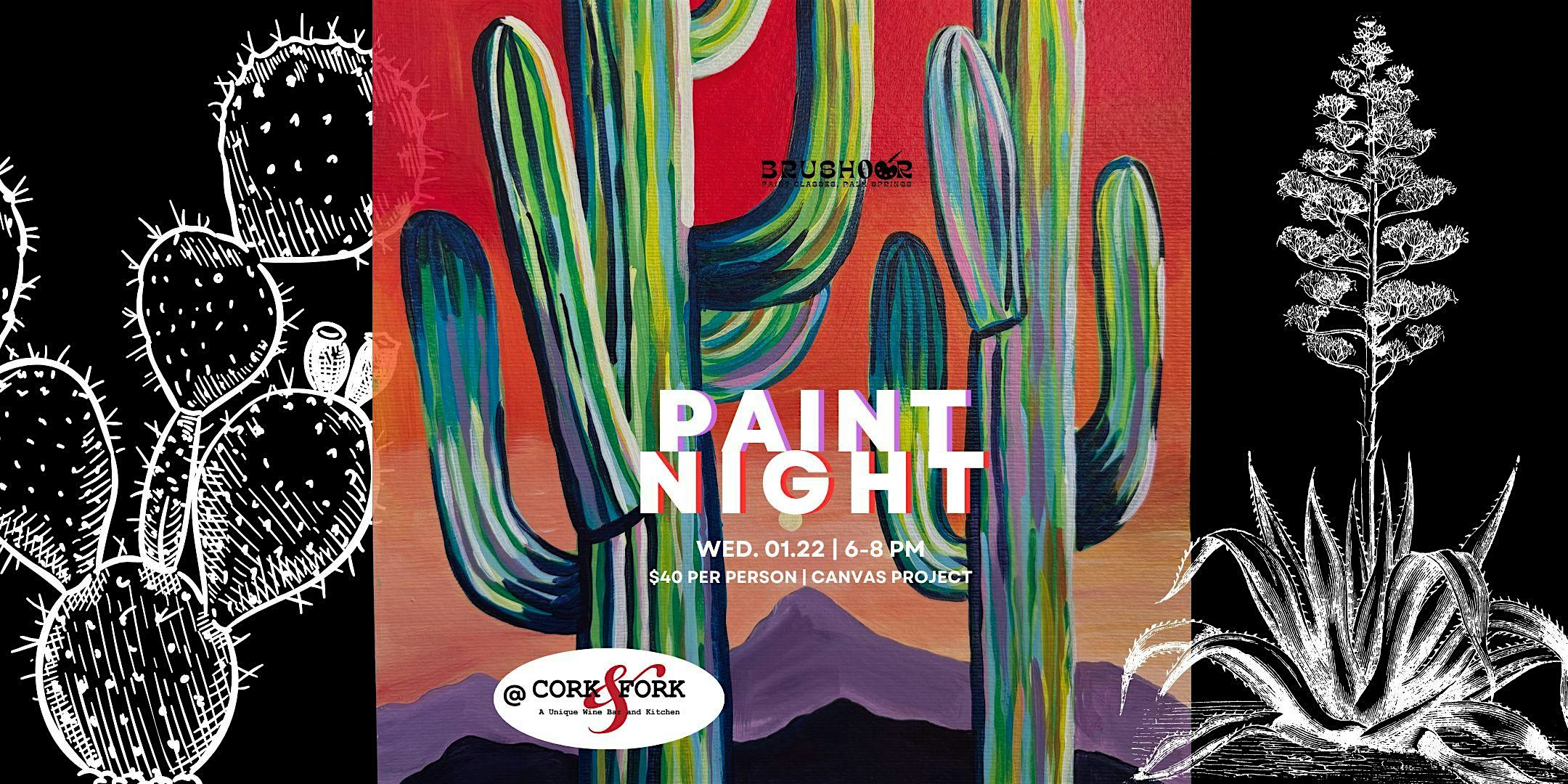 Saguaro Paint Night – Indio, CA