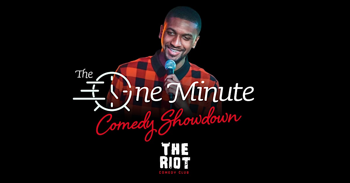 The Riot presents The One Minute Comedy Showdown with Jeff Joe – Houston, TX