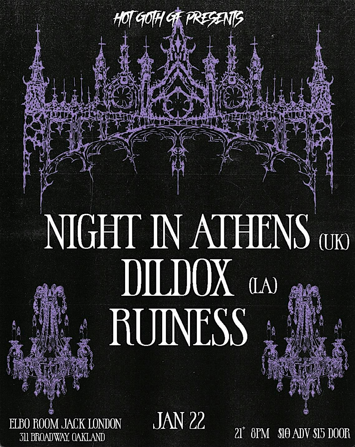 Night in Athens (UK), Dildox (LA), Ruiness @ Elbo Room Jack London – Oakland, CA