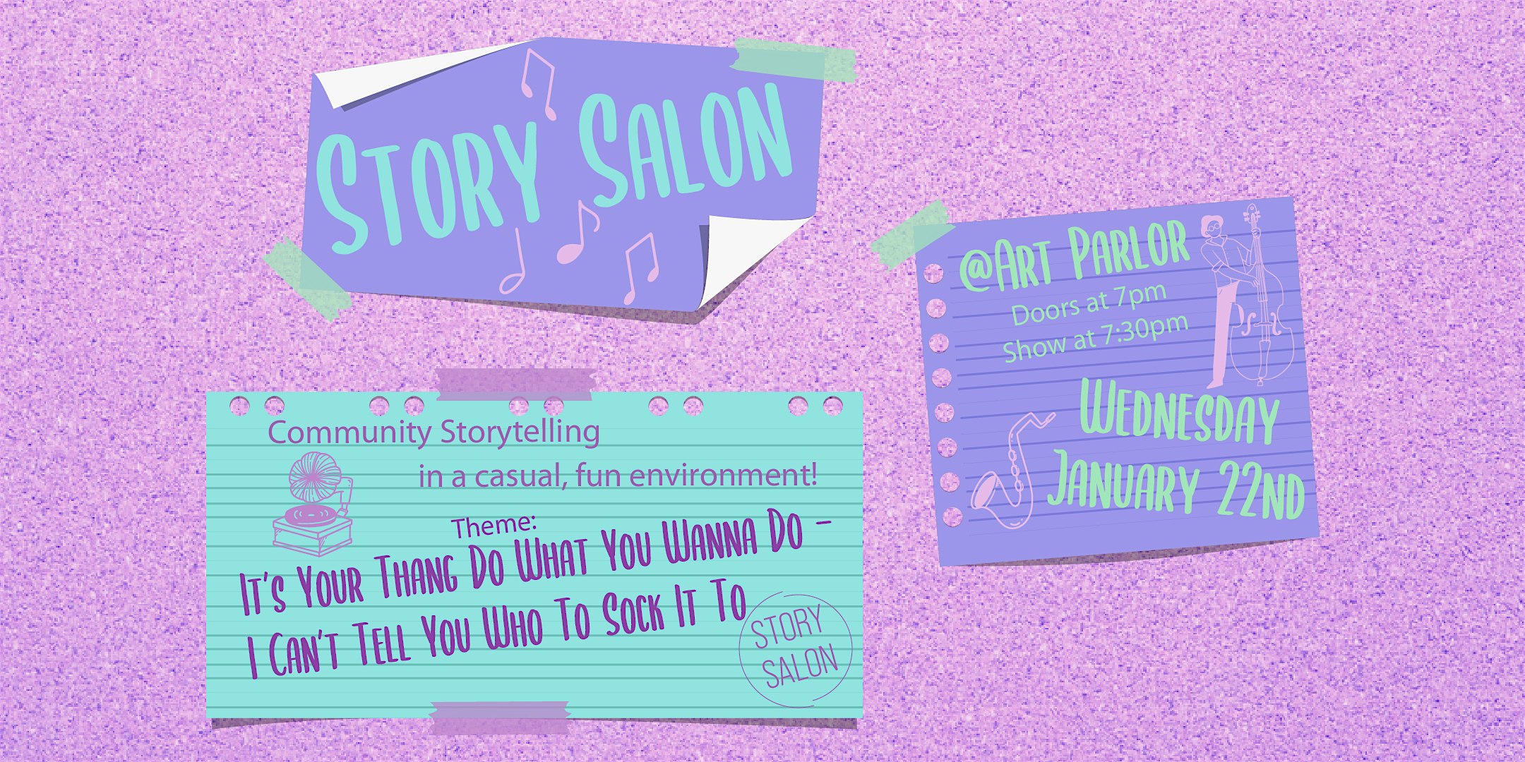 Story Salon – It’s Your Thang Do What You Wanna Do – Los Angeles, CA