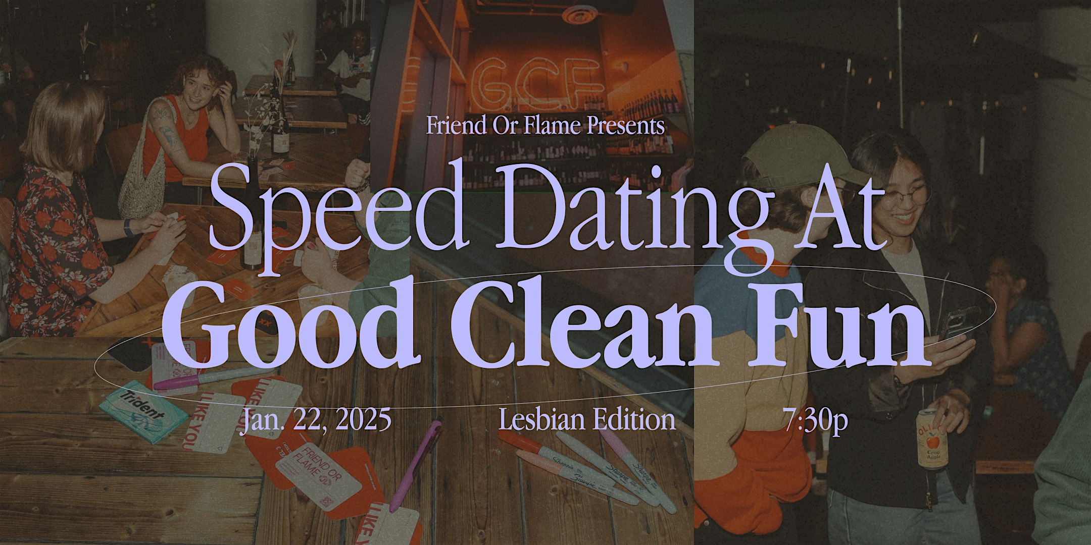 Friend or Flame @ Good Clean Fun: A Speed Dating Party | Lesbian Edition – Los Angeles, CA