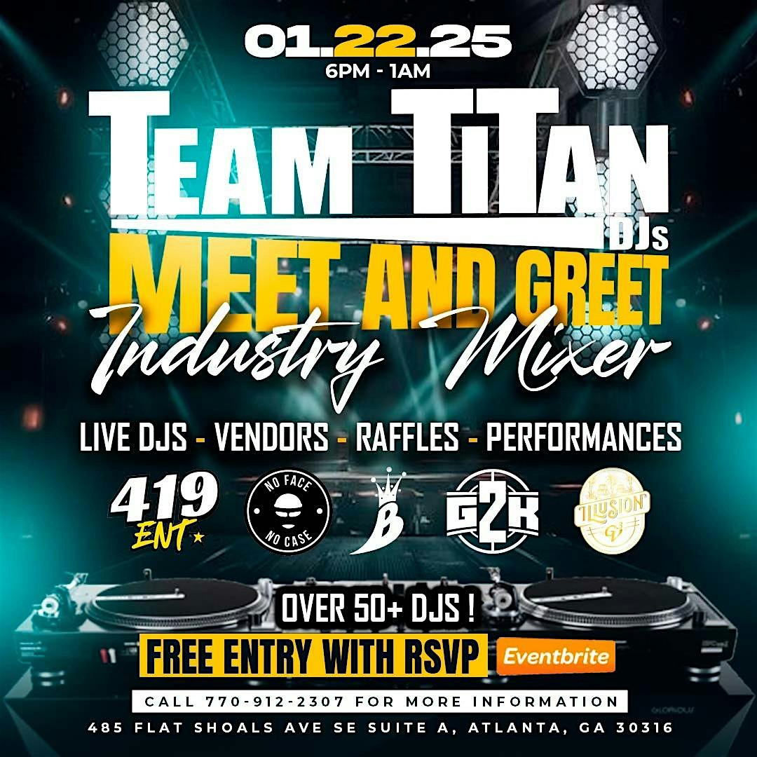 TEAM TITAN DJS MEET AND GREET – Atlanta, GA