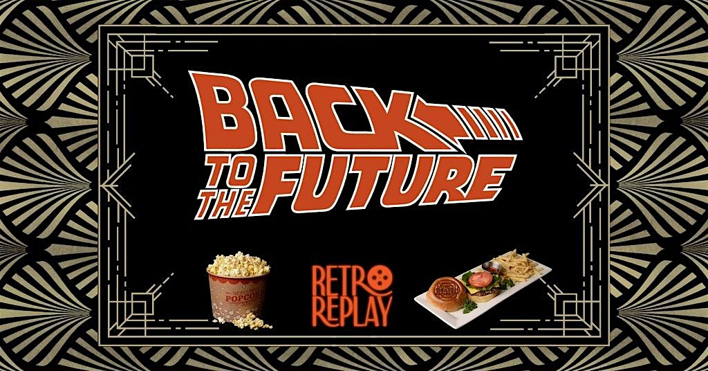 Retro Replay: Back to the Future (1985) | The Tarlton Theatre – Green Bay, WI