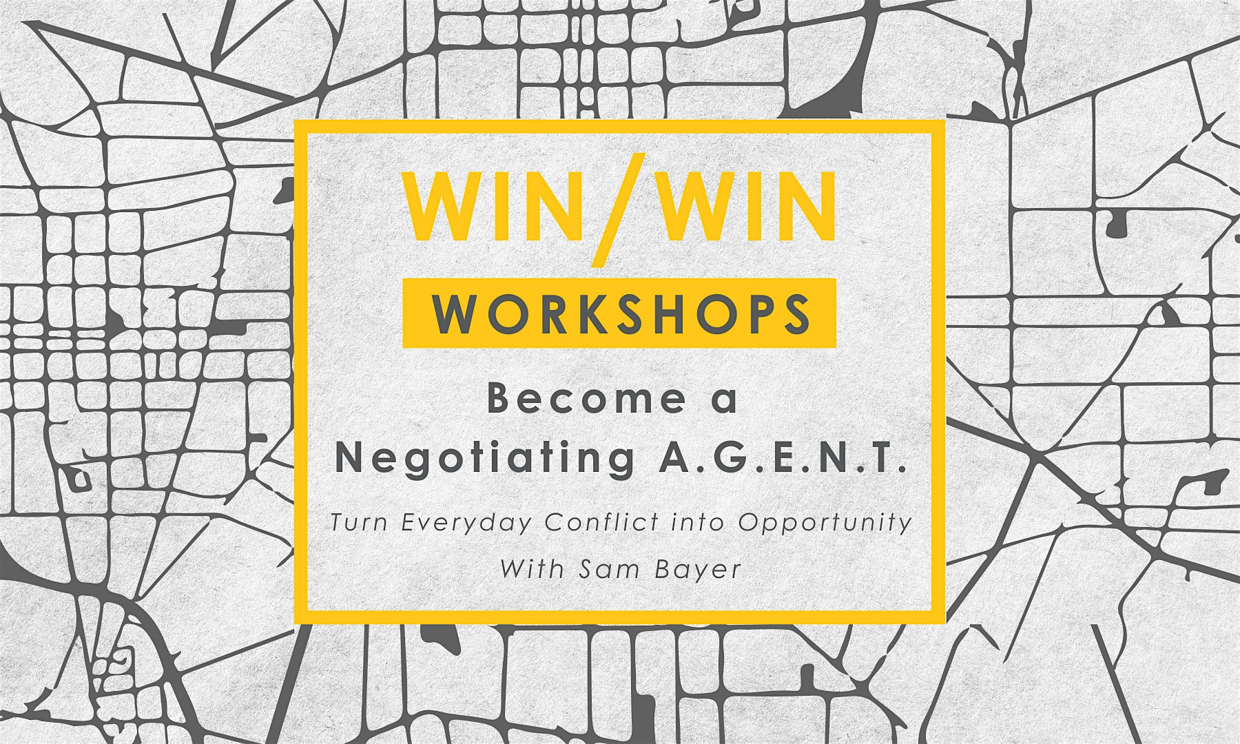 WIN/WIN WORKSHOPS presents Become a Negotiating A.G.E.N.T Workshop – Durham, NC