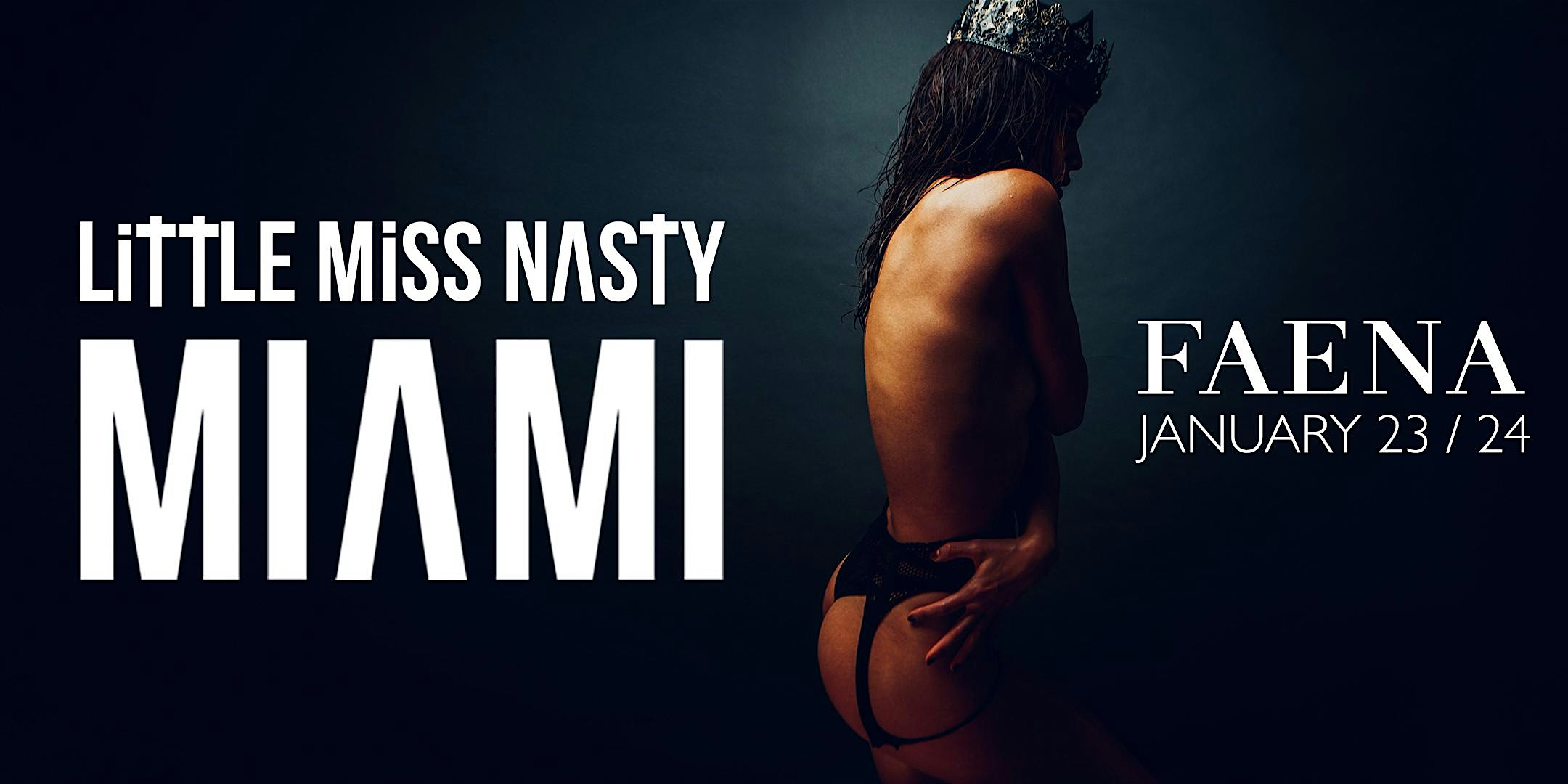 Little Miss Nasty – Miami Beach – Miami Beach, FL