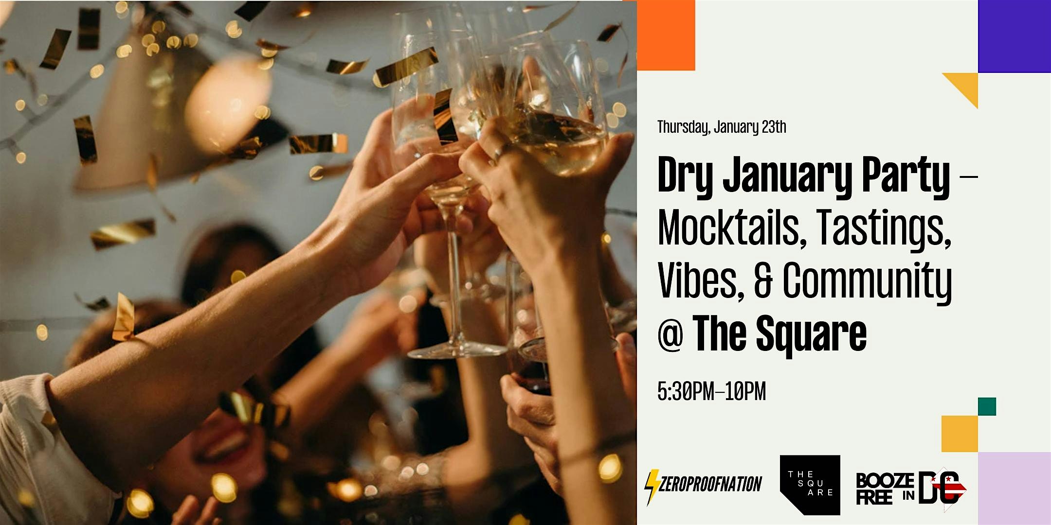 Dry January Party – Mocktails, Tastings, Good Vibes and Great Community – Washington, DC