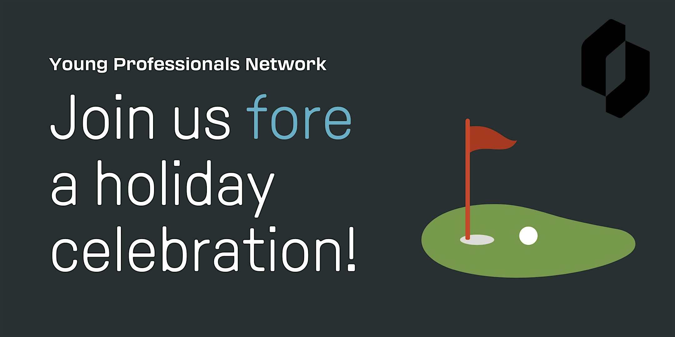 Young Professionals Network Holiday Party | Goodbye 202-FORE! – Oshkosh, WI