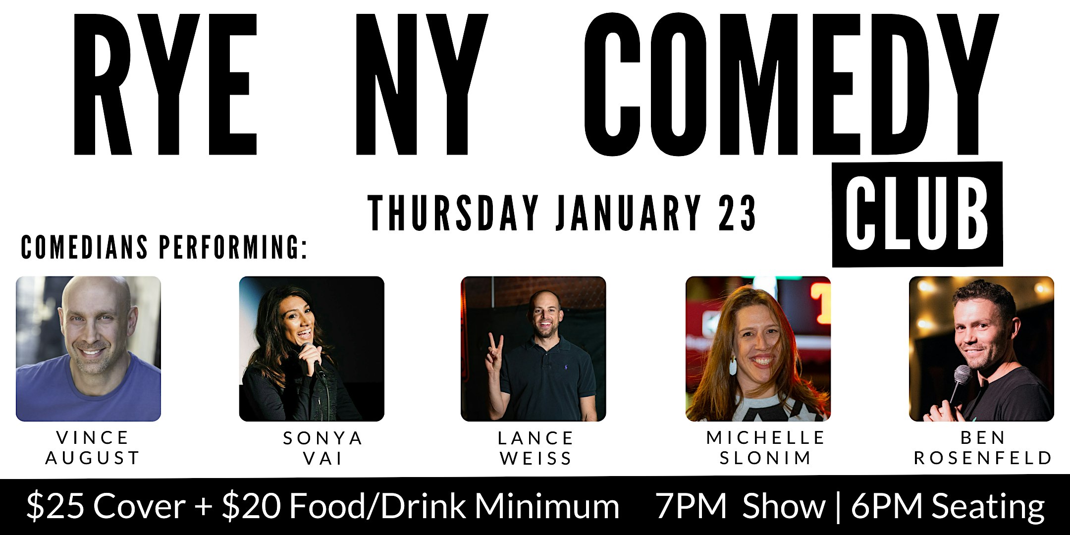 Rye Comedy Club Presents: Vince August, Sonya Vai, Lance Weiss & friends – Rye, NY