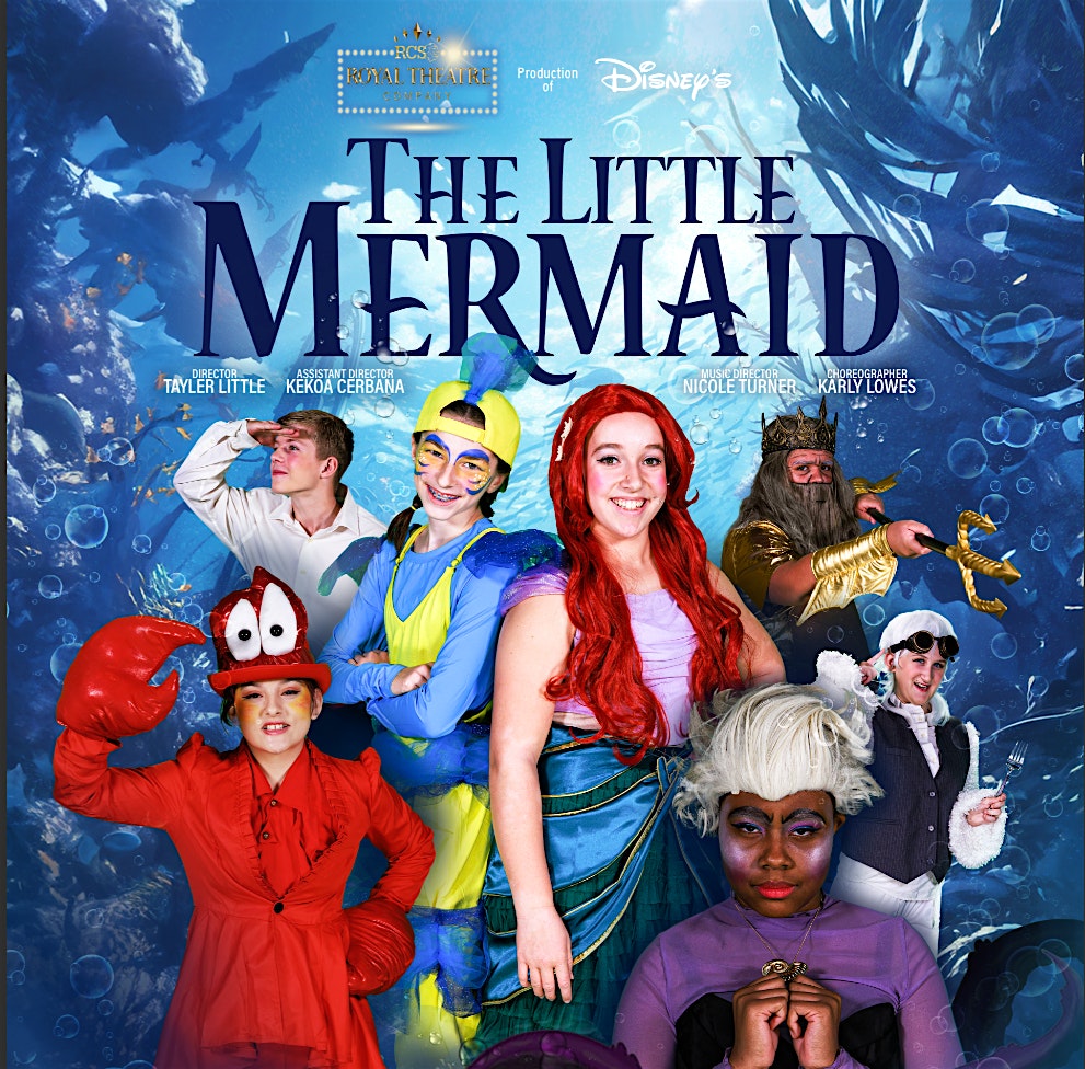 RCS Royal Theatre Company Presents Disney’s “The Little Mermaid” – Renton, WA