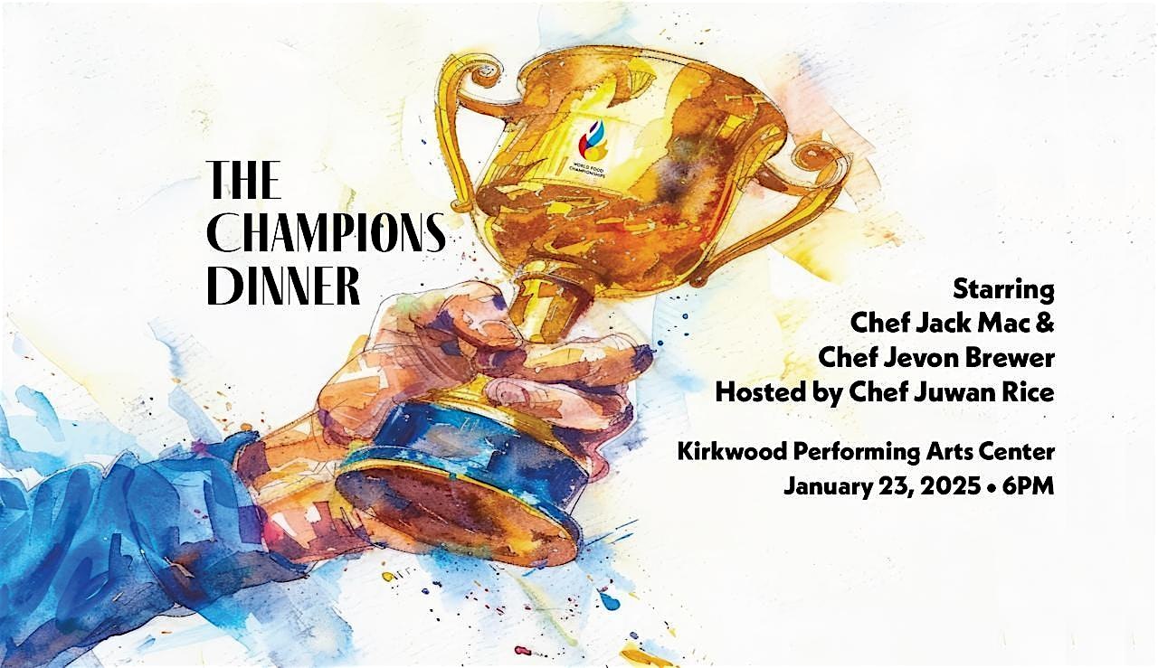 The Champions Dinner: Dine with the World Food Championships’ Top Chefs – Kirkwood, MO