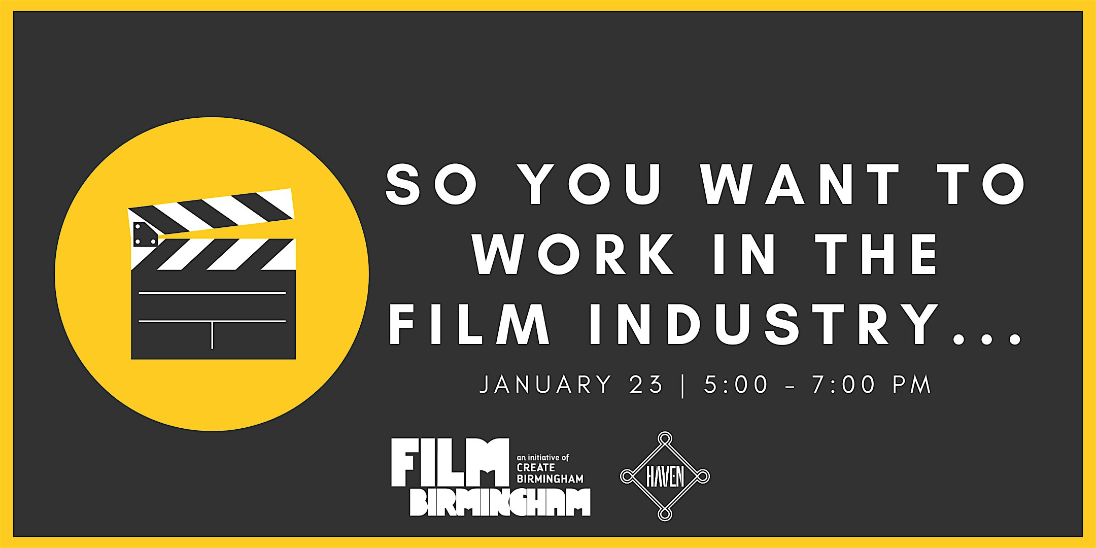 So You Want to Work in the Film Industry… – Birmingham, AL