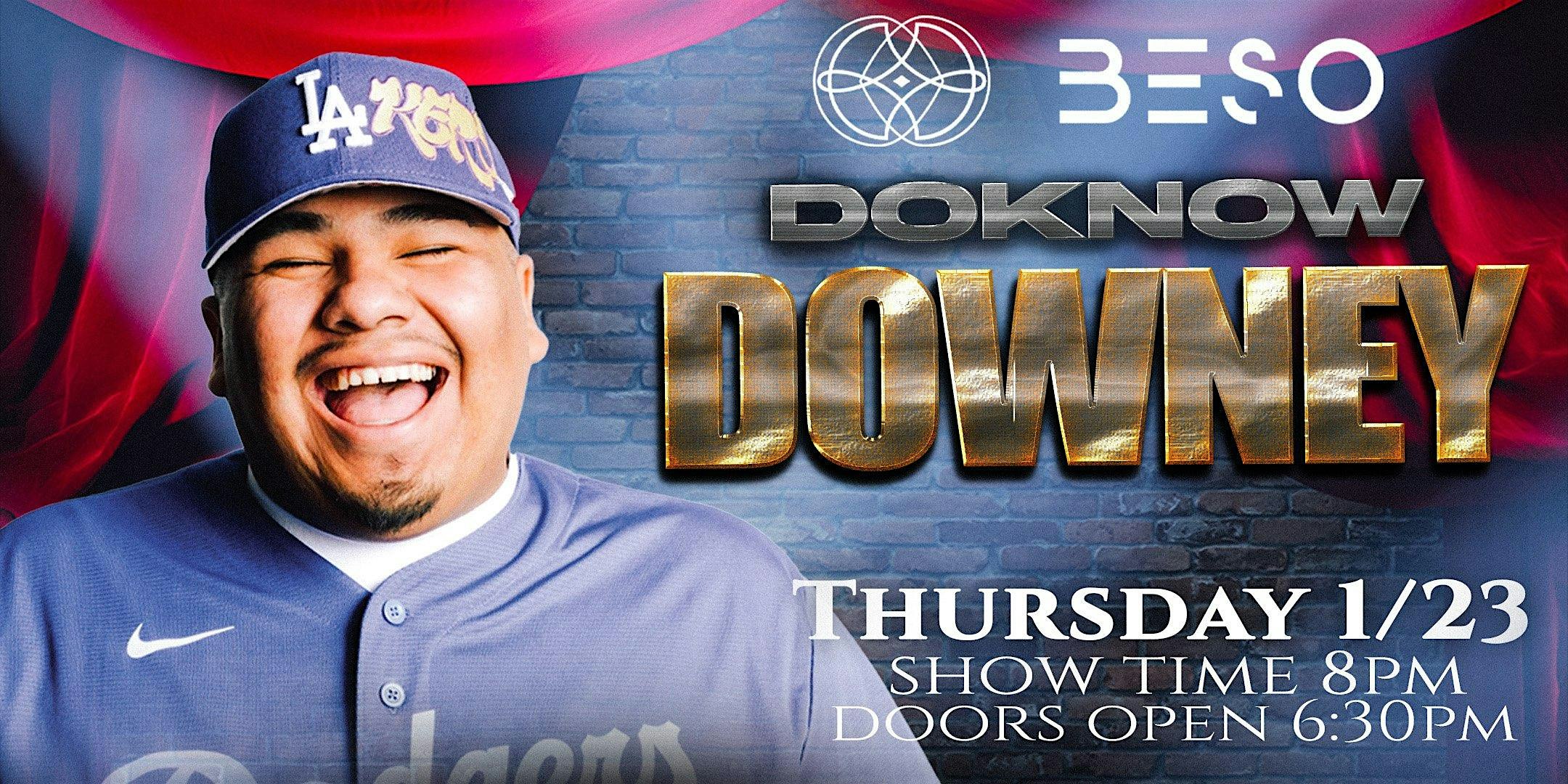 DOKNOW “IT BE LIKE THAT” Comedy Show – Downey, CA – Downey, CA