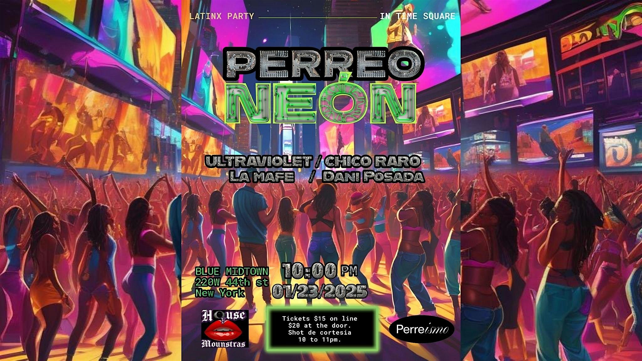 PERREO NEON – New York, NY