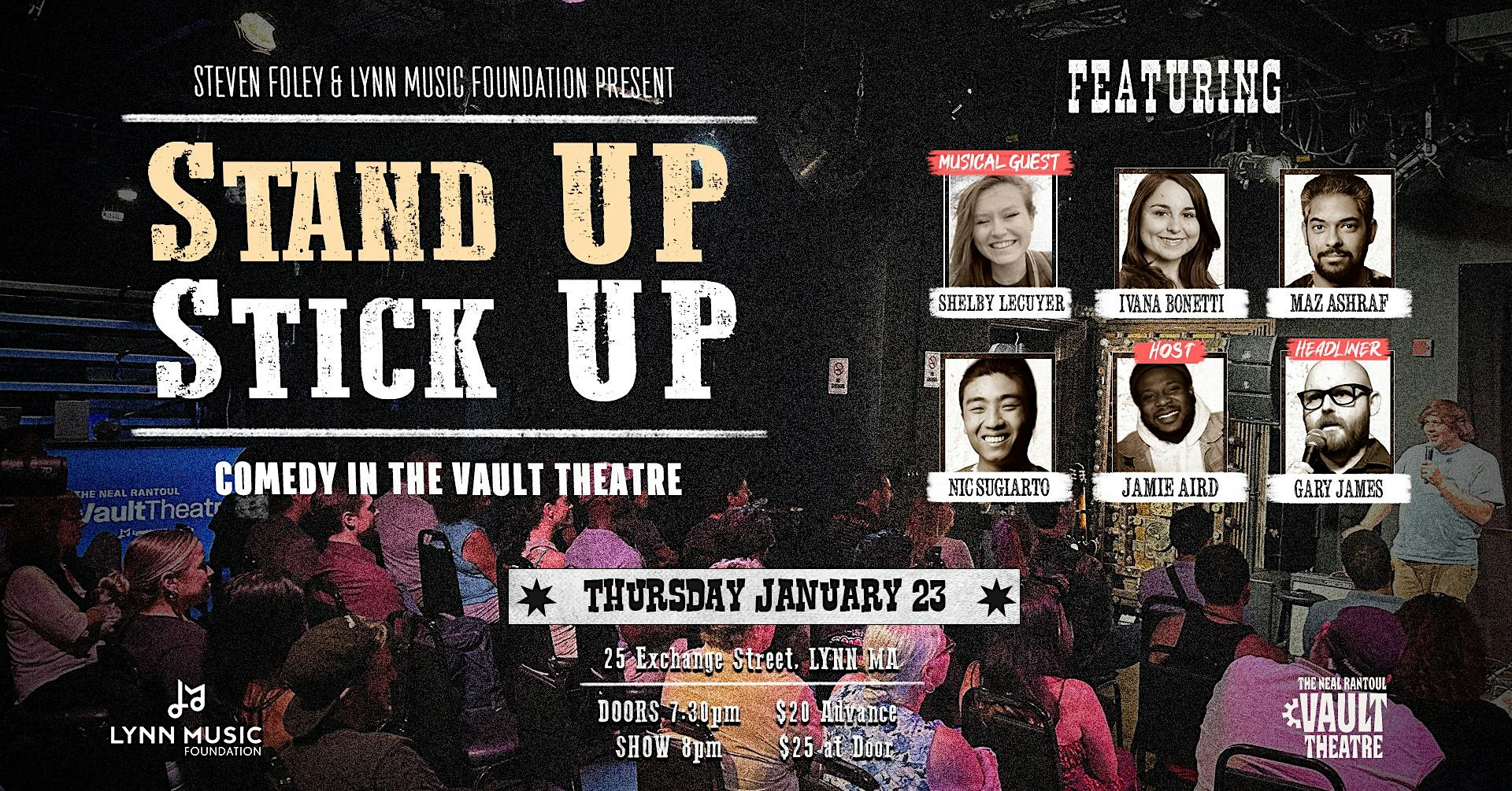 Stand Up Stick Up – Comedy @ The Vault Theatre ft. Gary James – Lynn, MA