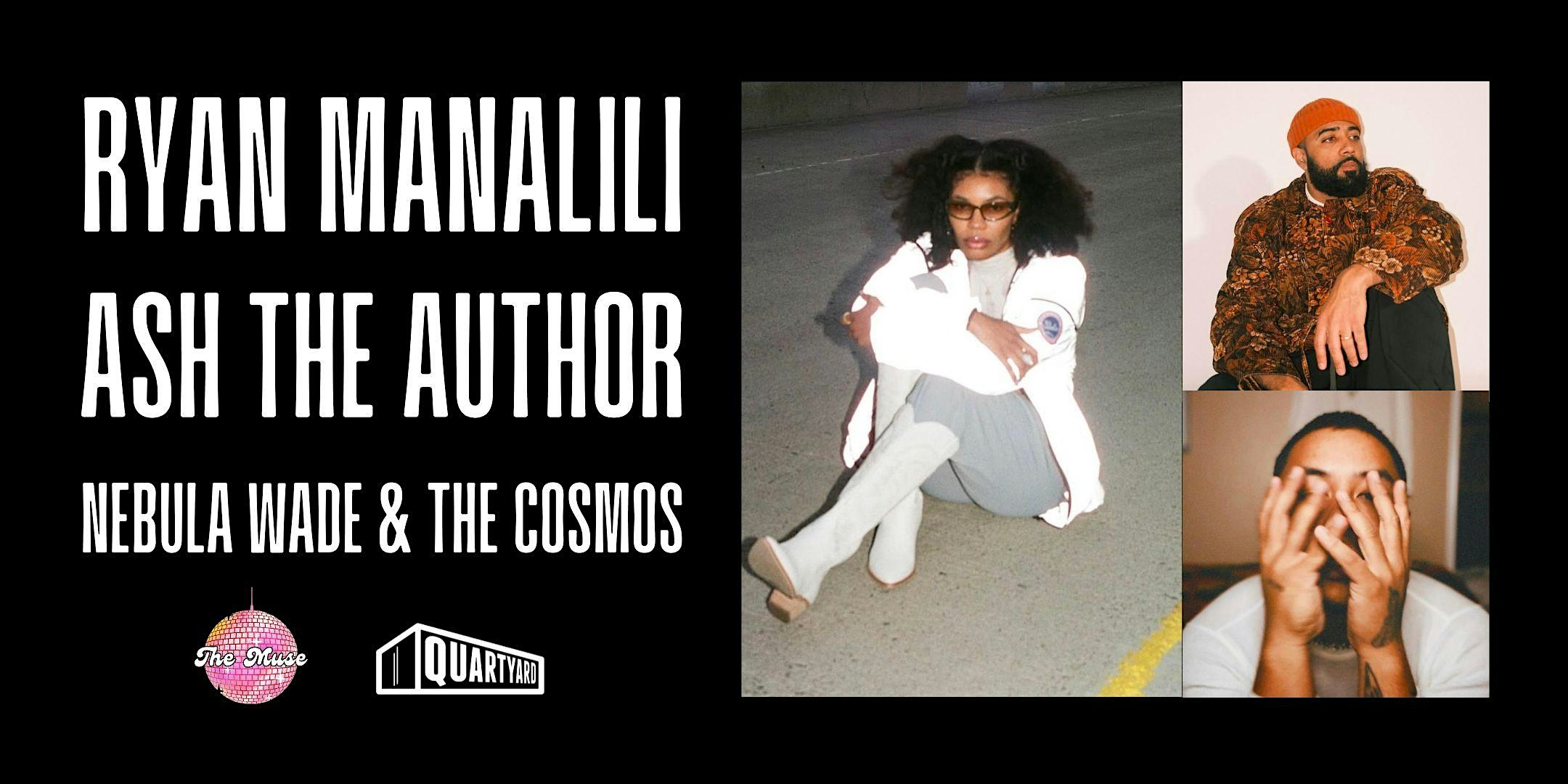 The Muse: Ryan Manalili, Ash The Author, & Nebula Wade & The Cosmos – San Diego, CA