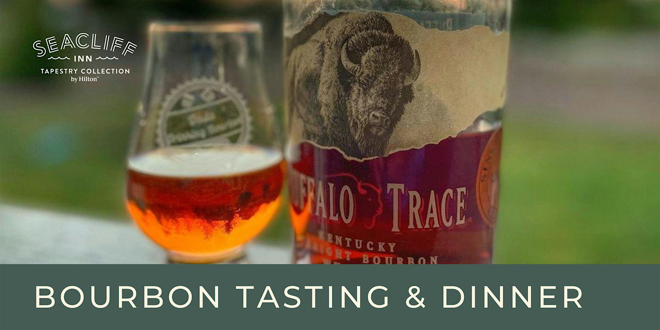 Bourbon Tasting with Buffalo Trace at Seacliff Inn – Aptos, CA