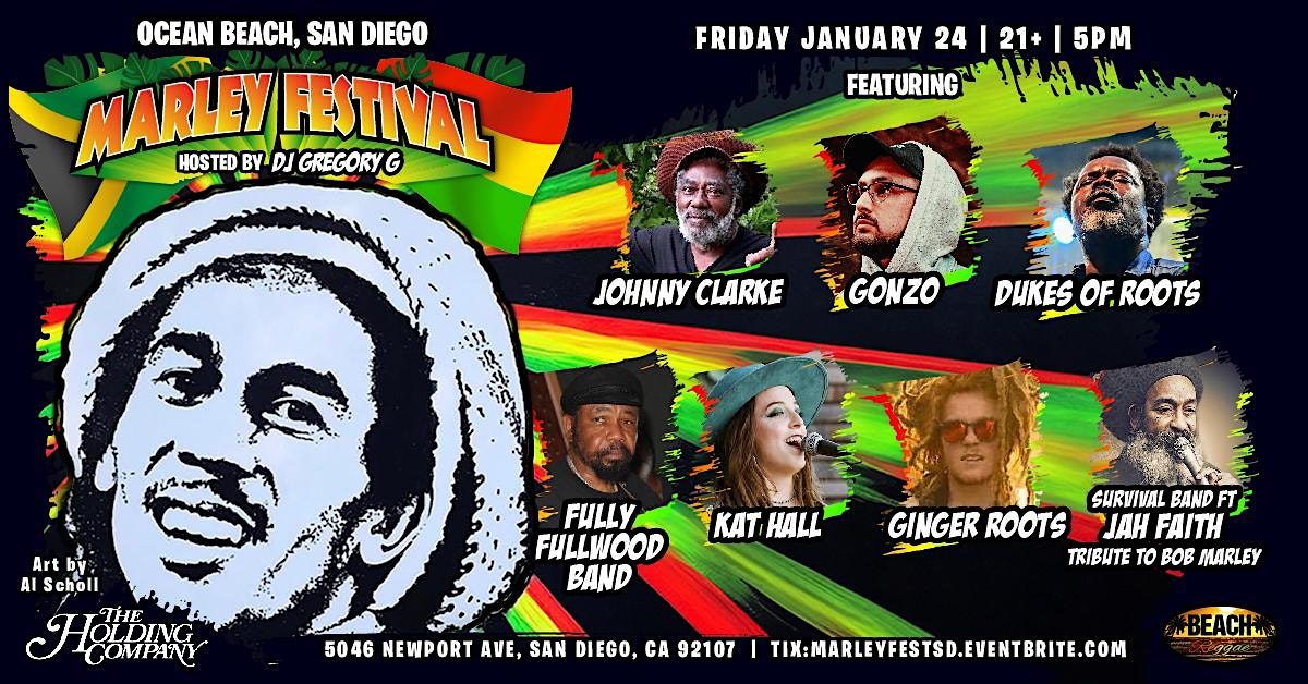 Marley Fest San Diego ft Johnny Clarke, Fully Fullwood, GONZO – San Diego, CA