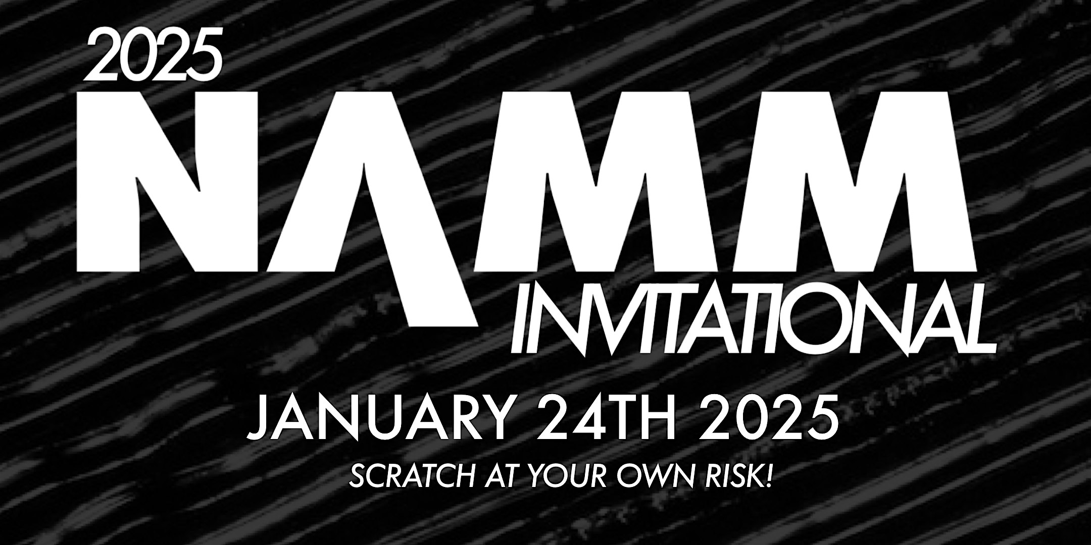 2025 Namm Invitational Scratch Battle – Anaheim, CA