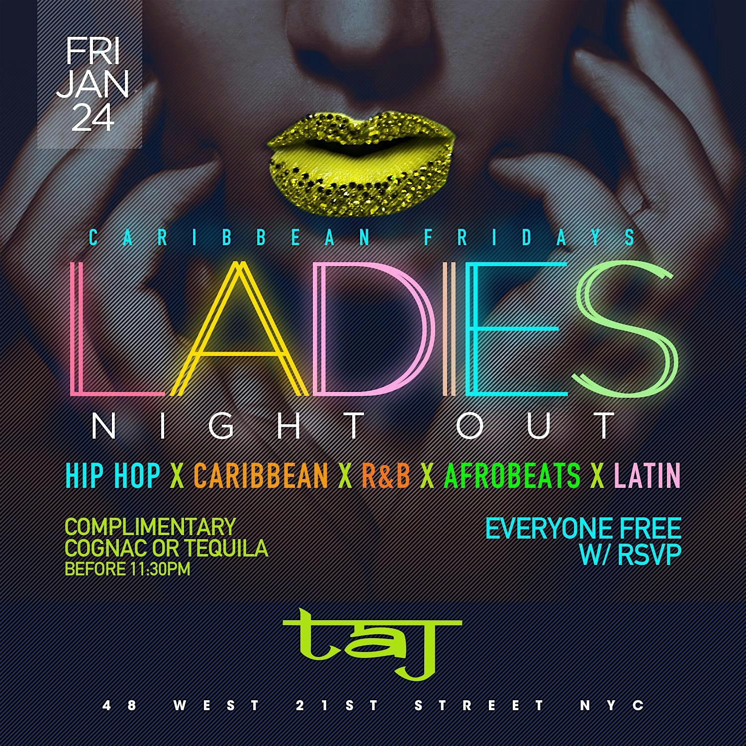 Taj on Fridays Ladies Night Out: Everyone Free entry with RSVP – New York, NY