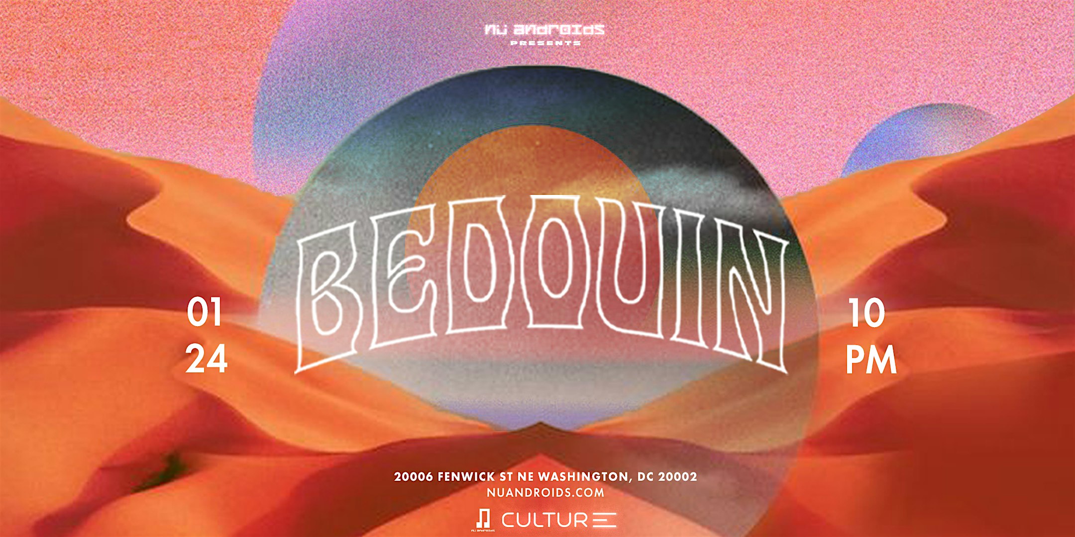 Nü Androids presents: Bedouin – Washington, DC