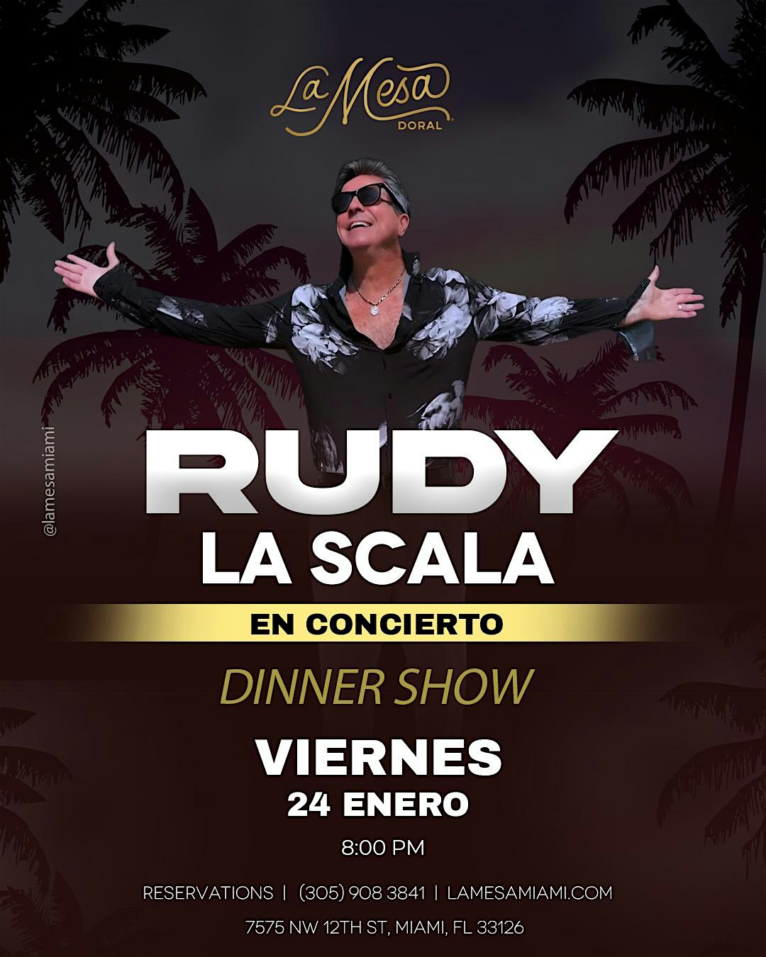 RUDY LA SCALA ” NEW SHOW ” LA MESA DORAL – Miami, FL