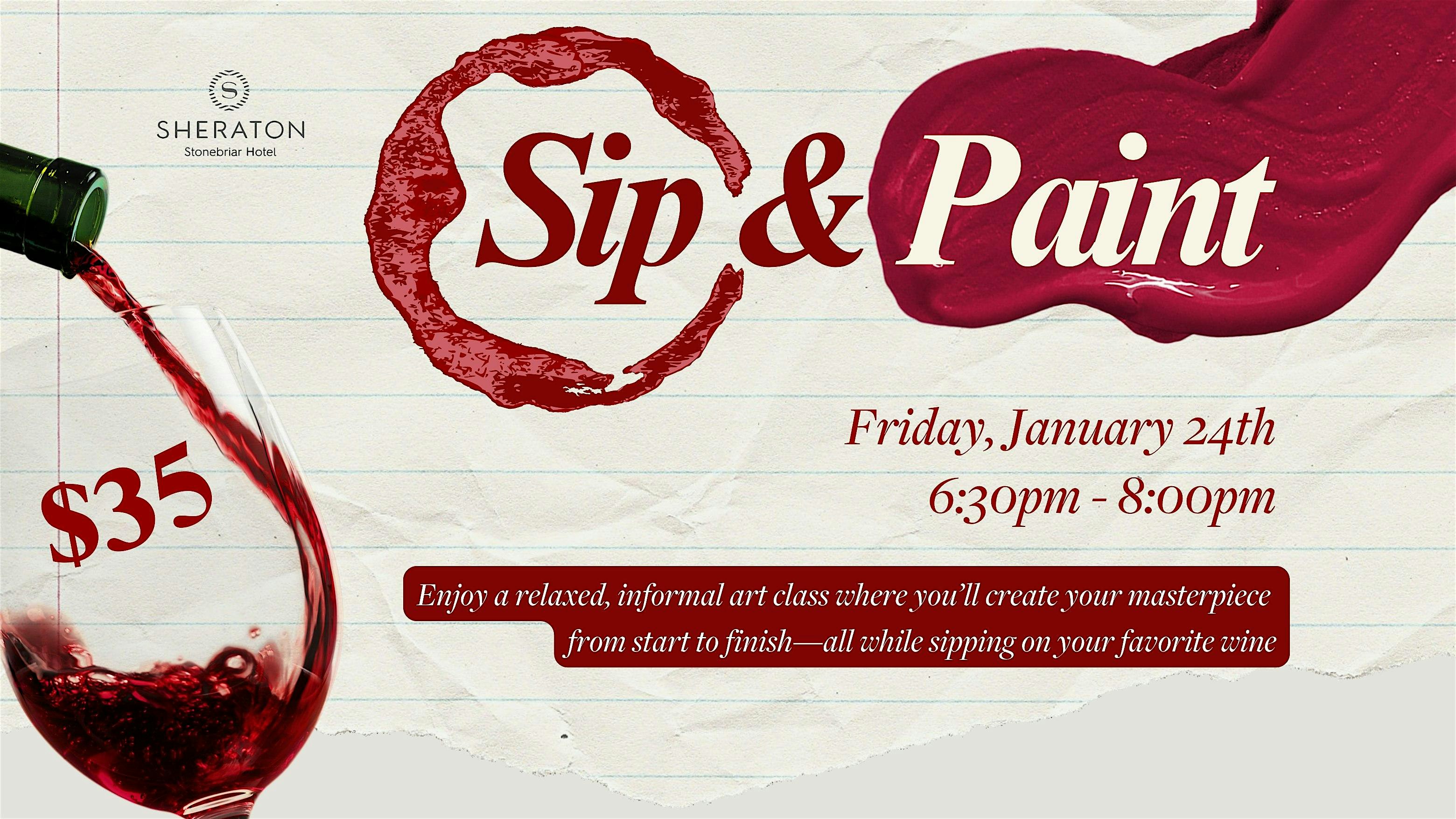 Sip & Paint at Sheraton Stonebriar Hotel – Frisco, TX