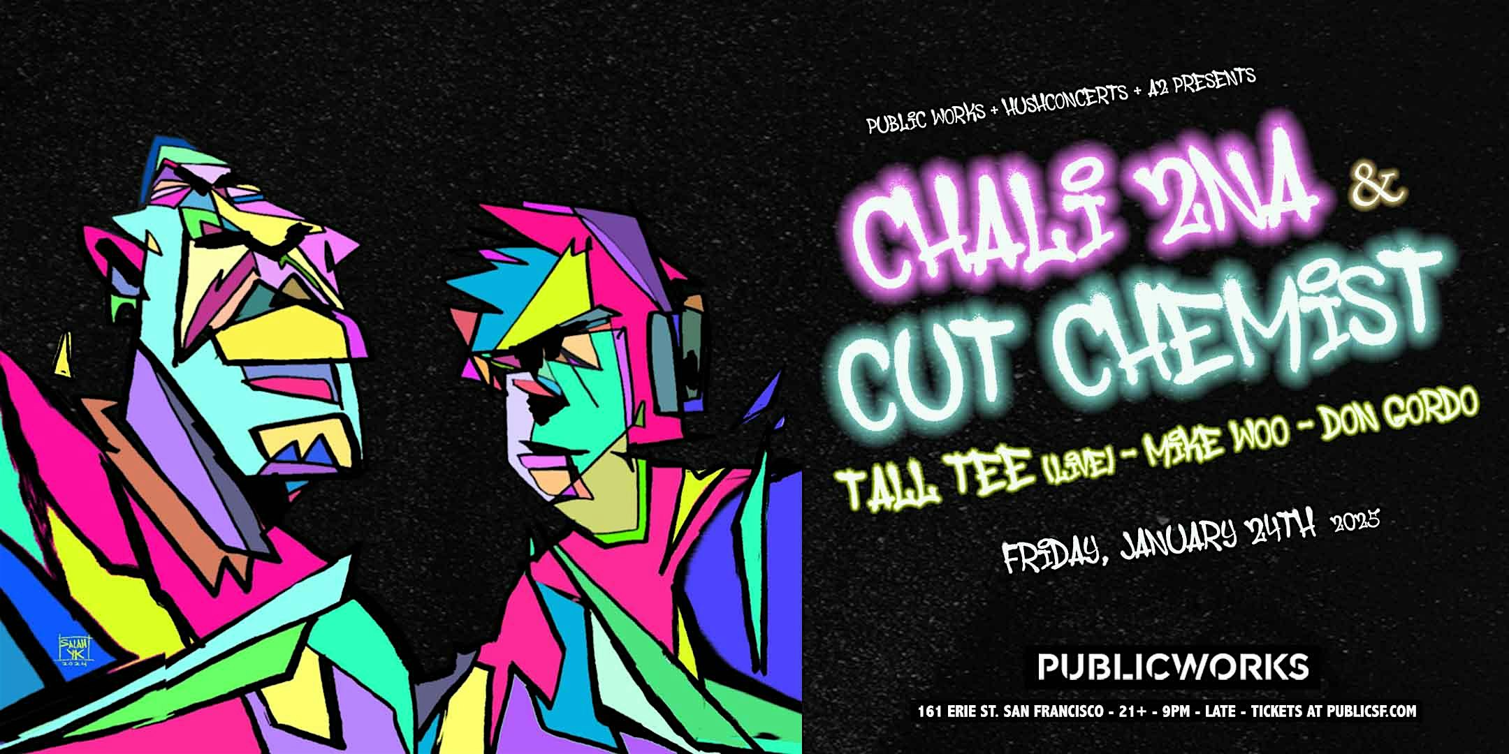 Chali 2na & Cut Chemist presented by Public Works – San Francisco, CA