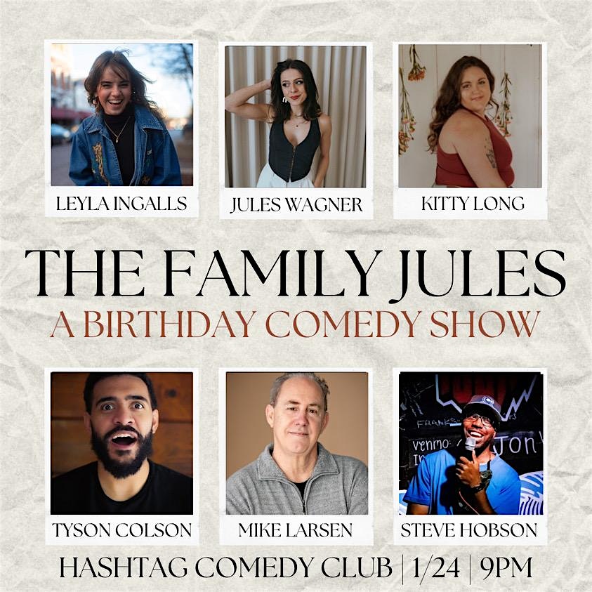 The Family Jules: A Birthday Comedy Show – Columbus, OH