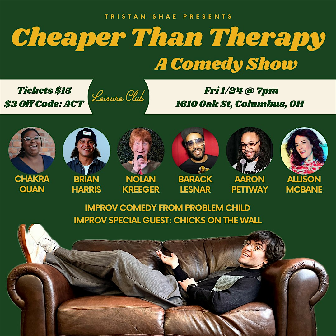 Laugh @ Leisure Club: Cheaper Than Therapy – Columbus, OH