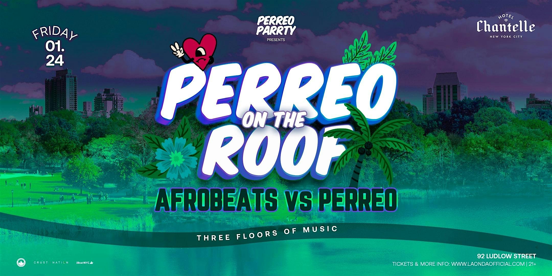 PERREO on the ROOF – Afrobeats vs Perreo – Dance Party at Hotel Chantelle – New York, NY