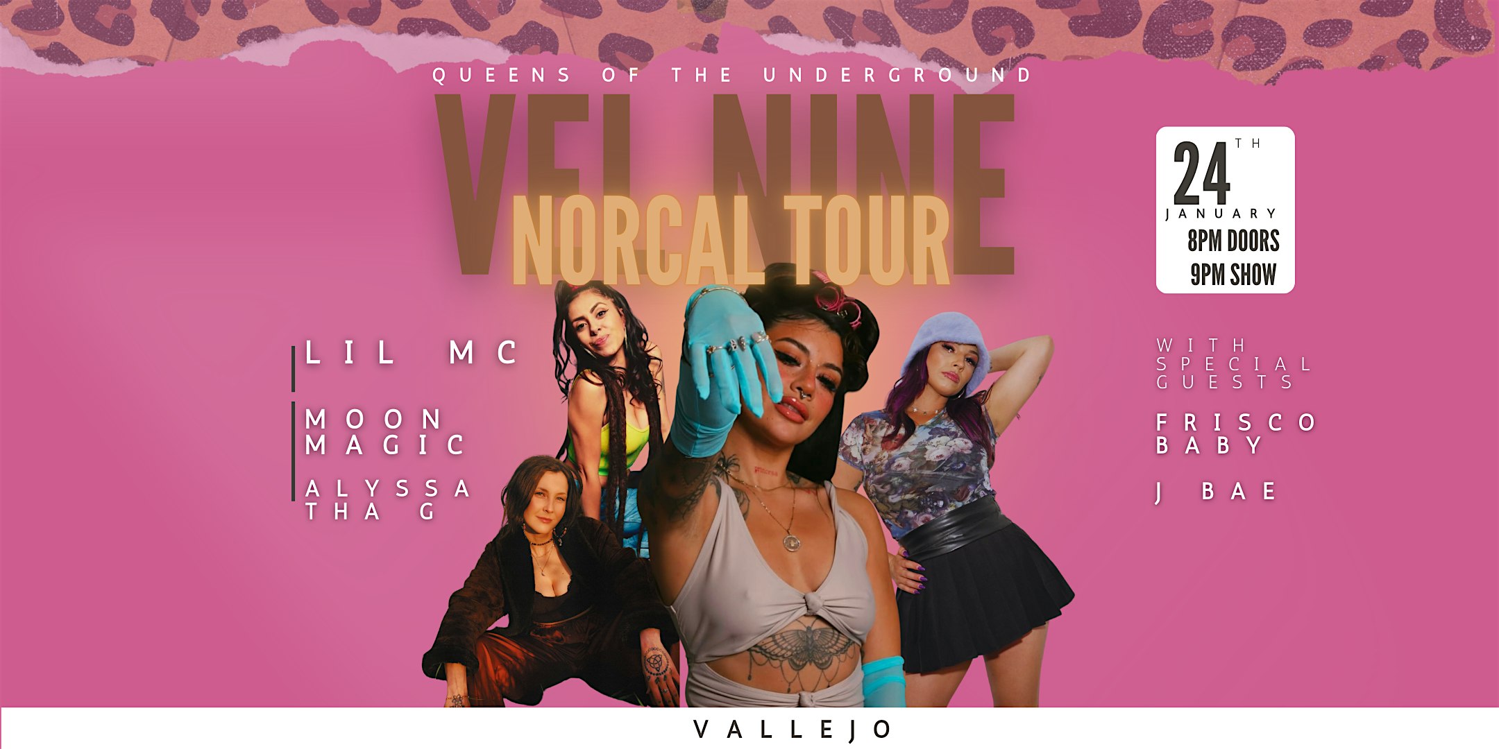 VEL NINE NORCAL TOUR W/ LiL MC, Moon Magic & Alyssa Tha G- VALLEJO – Vallejo, CA