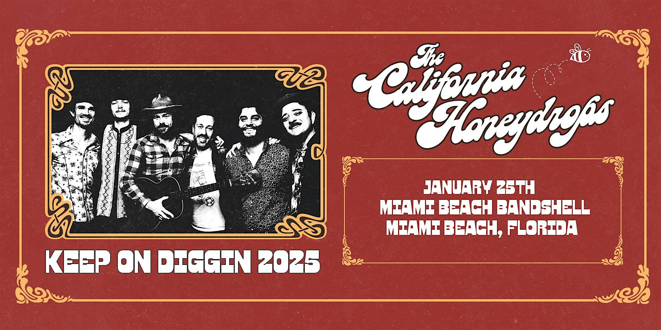 THE CALIFORNIA HONEYDROPS – KEEP ON DIGGIN’ 2025 TOUR – MIAMI BEACH – Miami Beach, FL