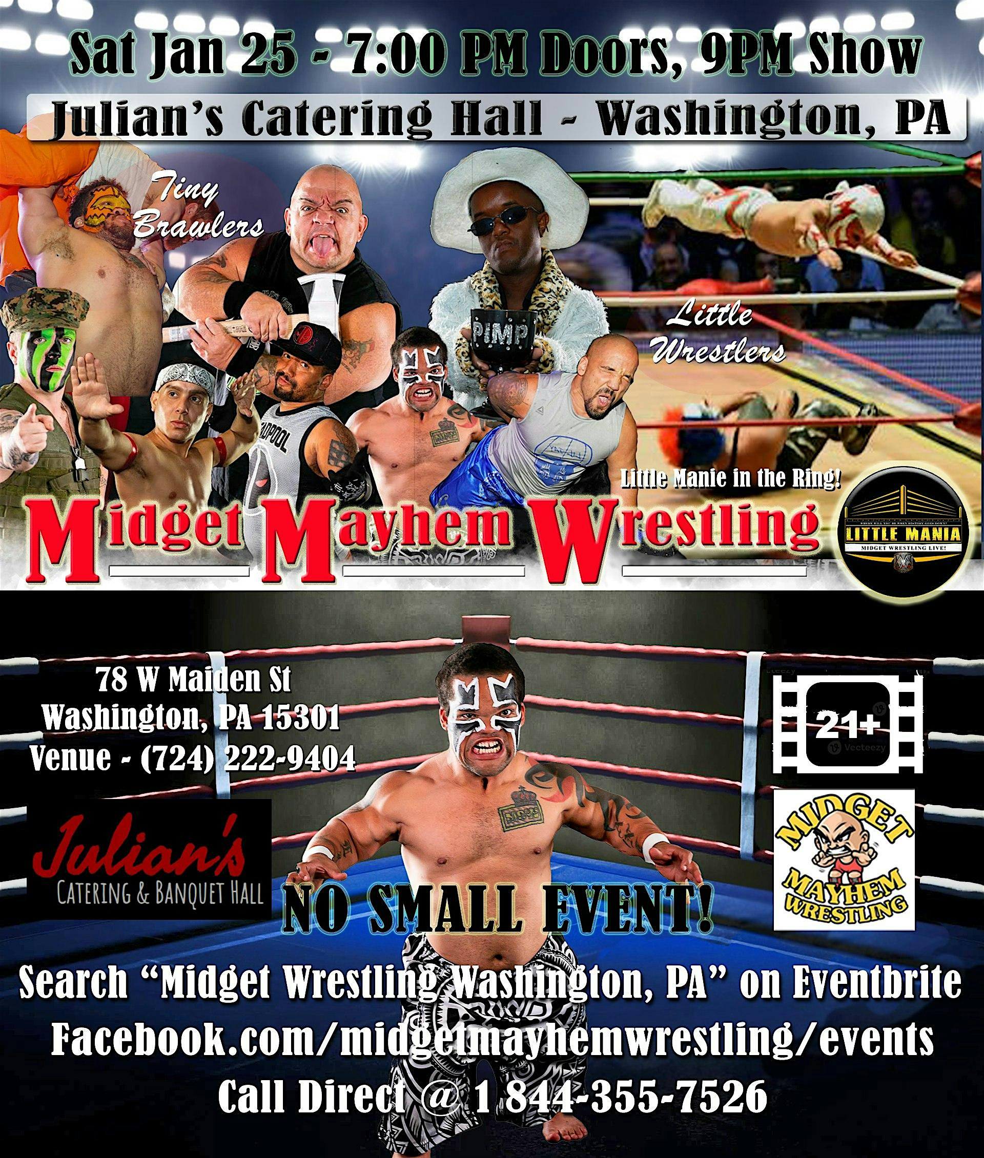 Midget Mayhem Wrestling Rips Through the Ring! Washington PA 21+ – Washington, PA