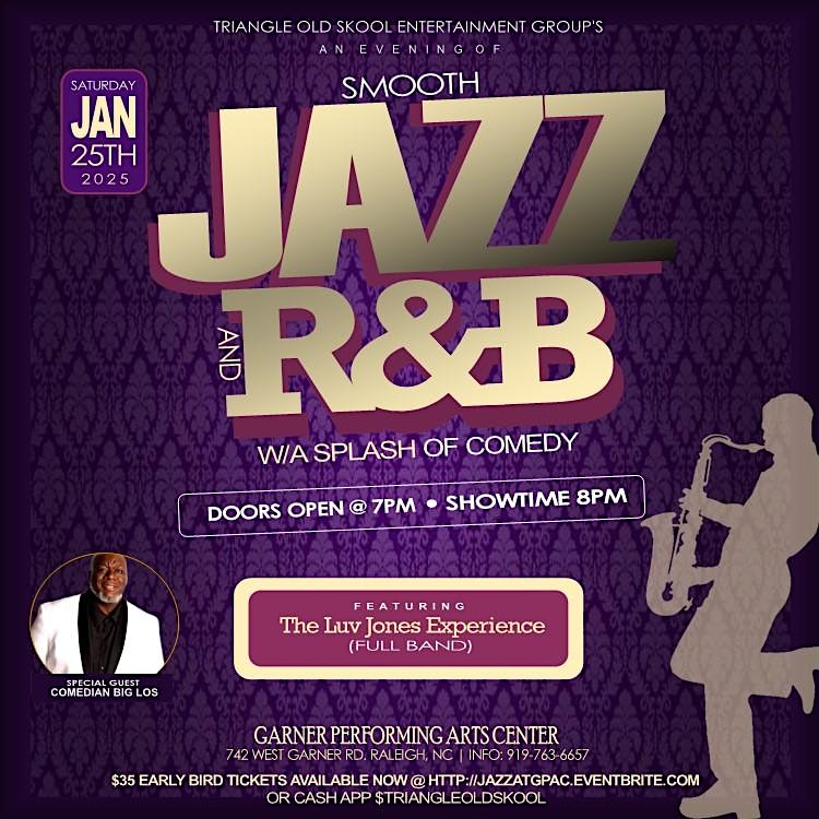 An Evening of Smooth Jazz and R&B w/A Splash of Comedy – Garner, NC