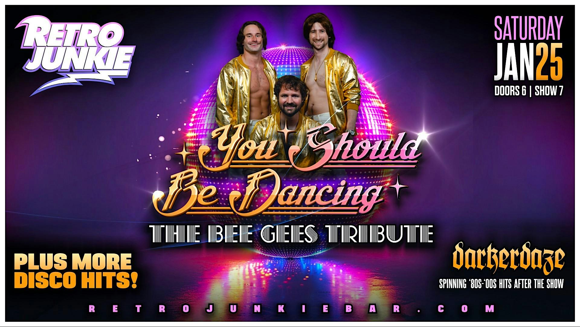 YOU SHOULD BE DANCING (Bee Gees Tribute) + MORE DISCO HITS… LIVE! – Walnut Creek, CA