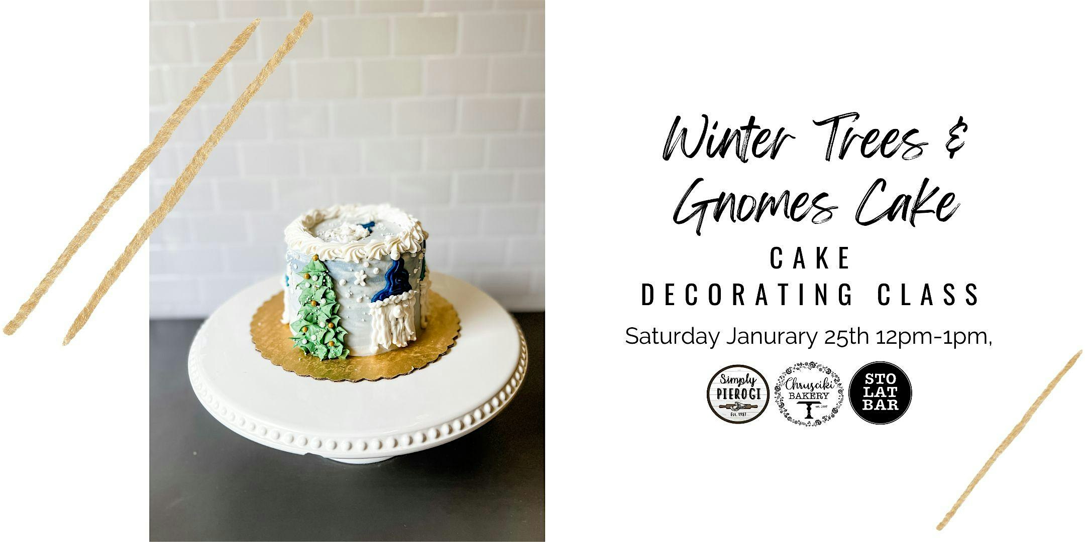 Winter Trees & Gnomes Cake Decorating Class – Buffalo, NY