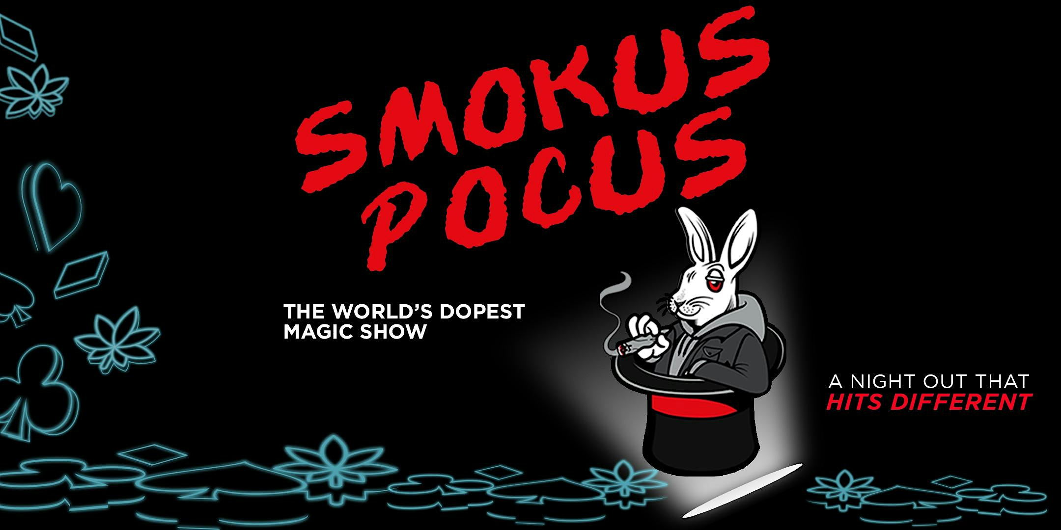 SMOKUS POCUS: Tucson, AZ – Tucson, AZ