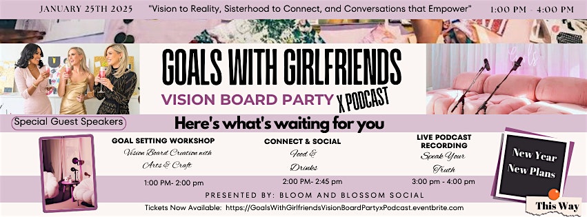 Goals with Girlfriends: Vision Board Party-X Podcast – Melbourne, FL