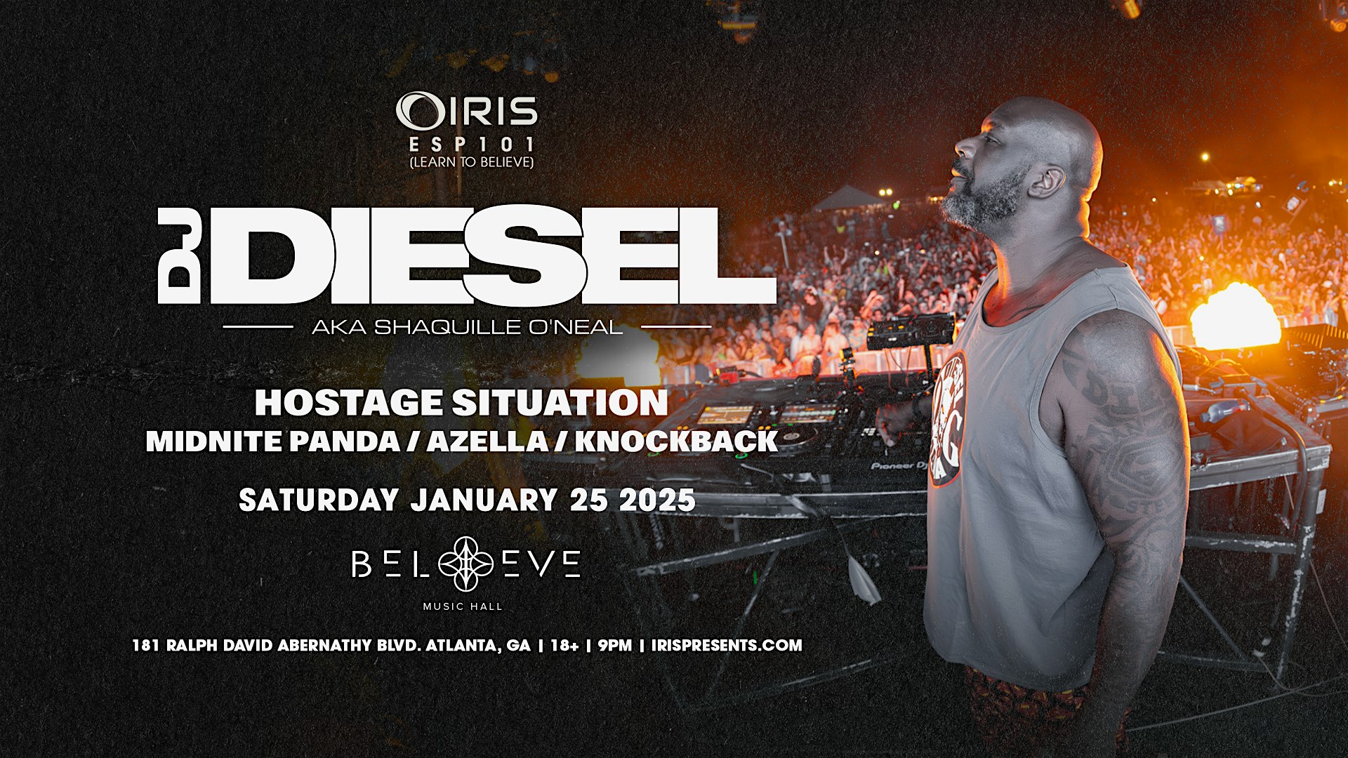 DJ DIESEL aka SHAQ @ Believe Music Hall | Sat, Jan 25th! – Atlanta, GA