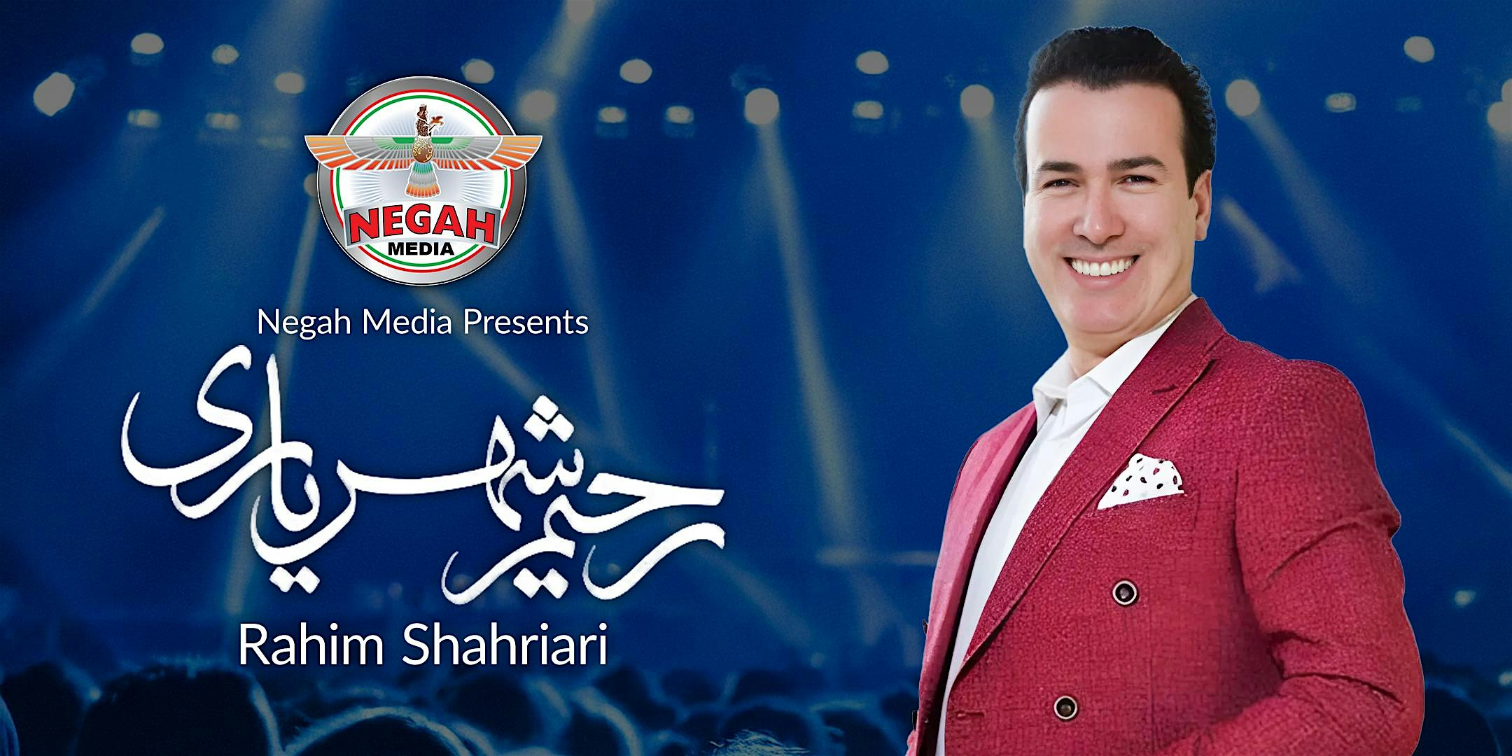 Rahim Shahriari Live in Concert (Los Angeles) – Los Angeles, CA